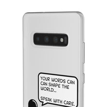 Load image into Gallery viewer, Speak with Care phone Flexi Cases
