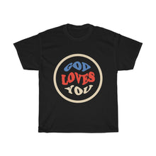 Load image into Gallery viewer, God Loves you Tee
