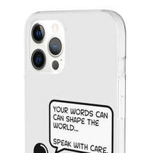 Load image into Gallery viewer, Speak with Care phone Flexi Cases
