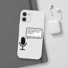 Load image into Gallery viewer, Speak with Care phone Flexi Cases
