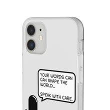 Load image into Gallery viewer, Speak with Care phone Flexi Cases
